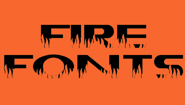 FREE 10 Best Fire Fonts in TTF | OTF