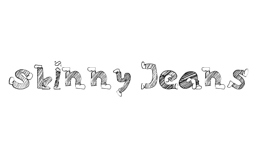 Skinny Jeans Doodles Font