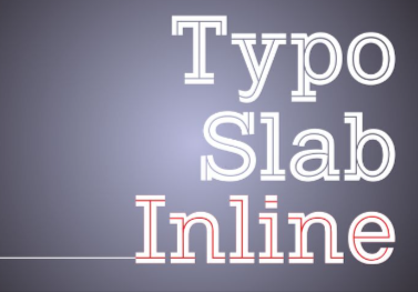 Typo Slab Inline Font