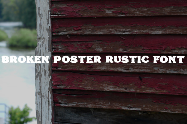 Broken Poster Rustic Font For You