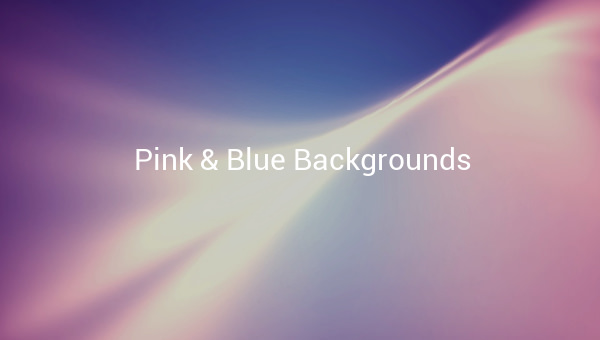 Pink & Blue Backgrounds