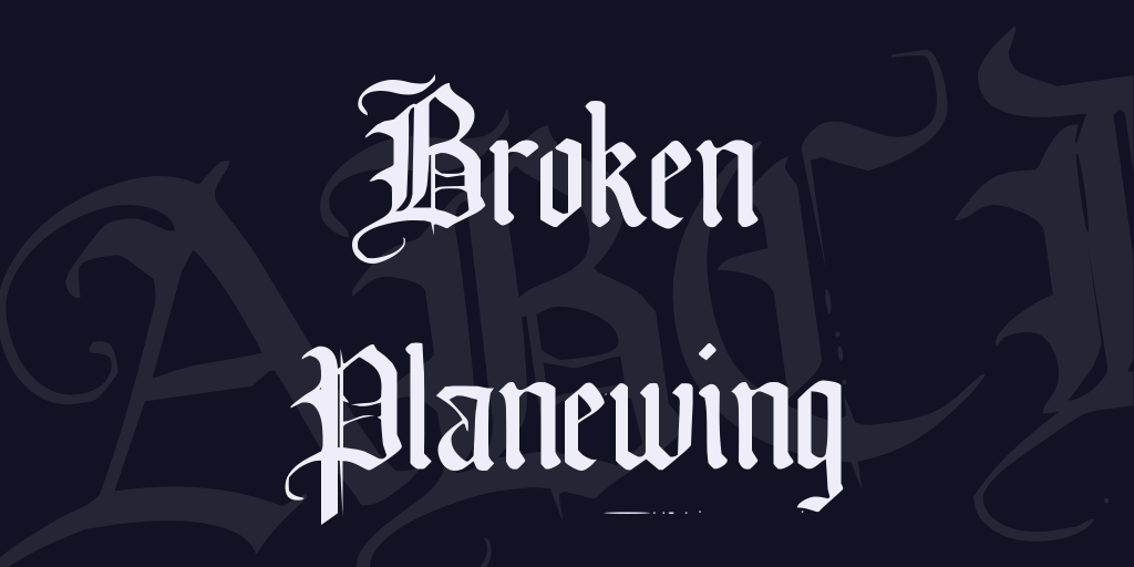 Broken Planewing Font