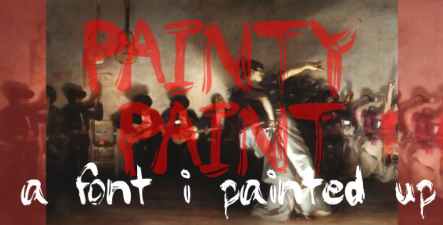 Painty Paint Font