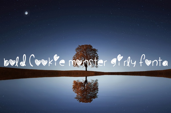 Bold Cookie Monster Girly Font