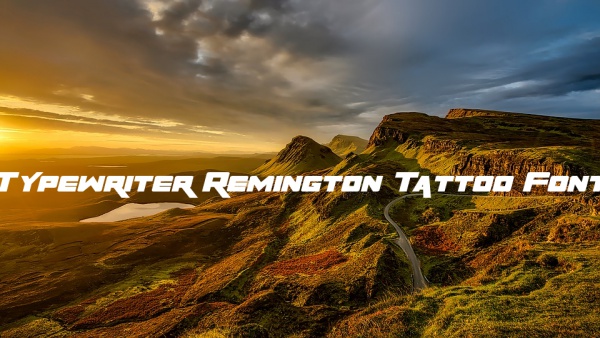 Typewriter Remington Tattoo Font