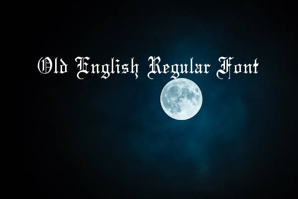 Old English Regular Font